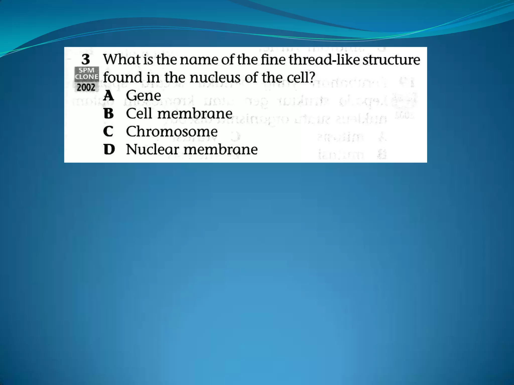 Cells reproduce by dividing and passing on their genes to 'daughter" cells. 