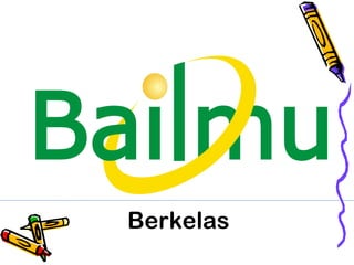 Berkelas
 