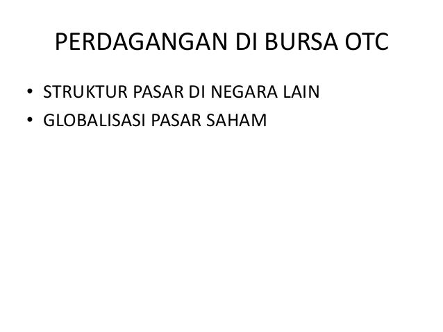 Sistem otc perdagangan saham ekspres