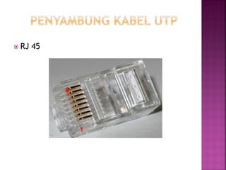 RJ 45 
1 
8  