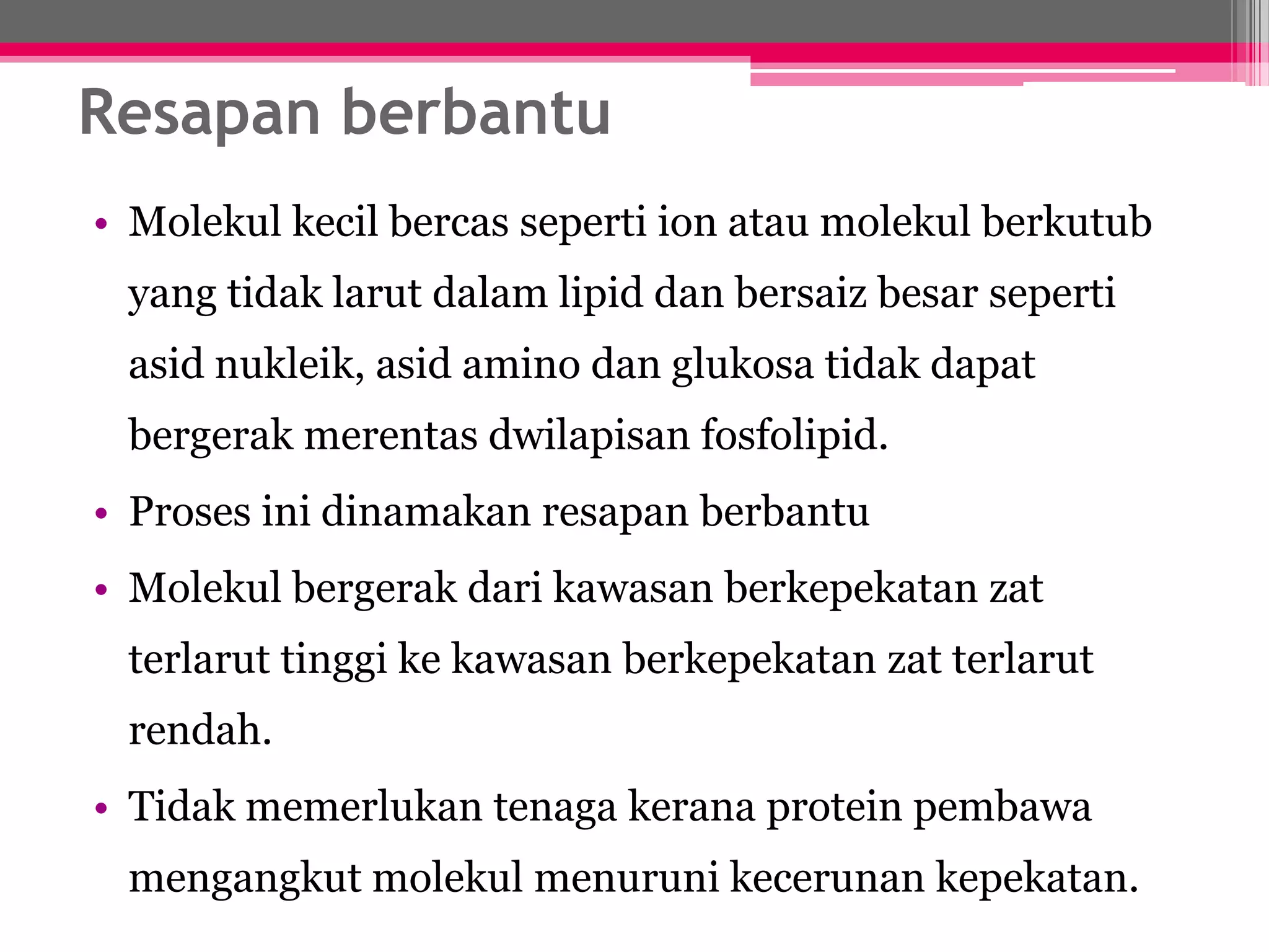 Bab 3 pergerakan bahan2 merentasi membran plasma | PPTX