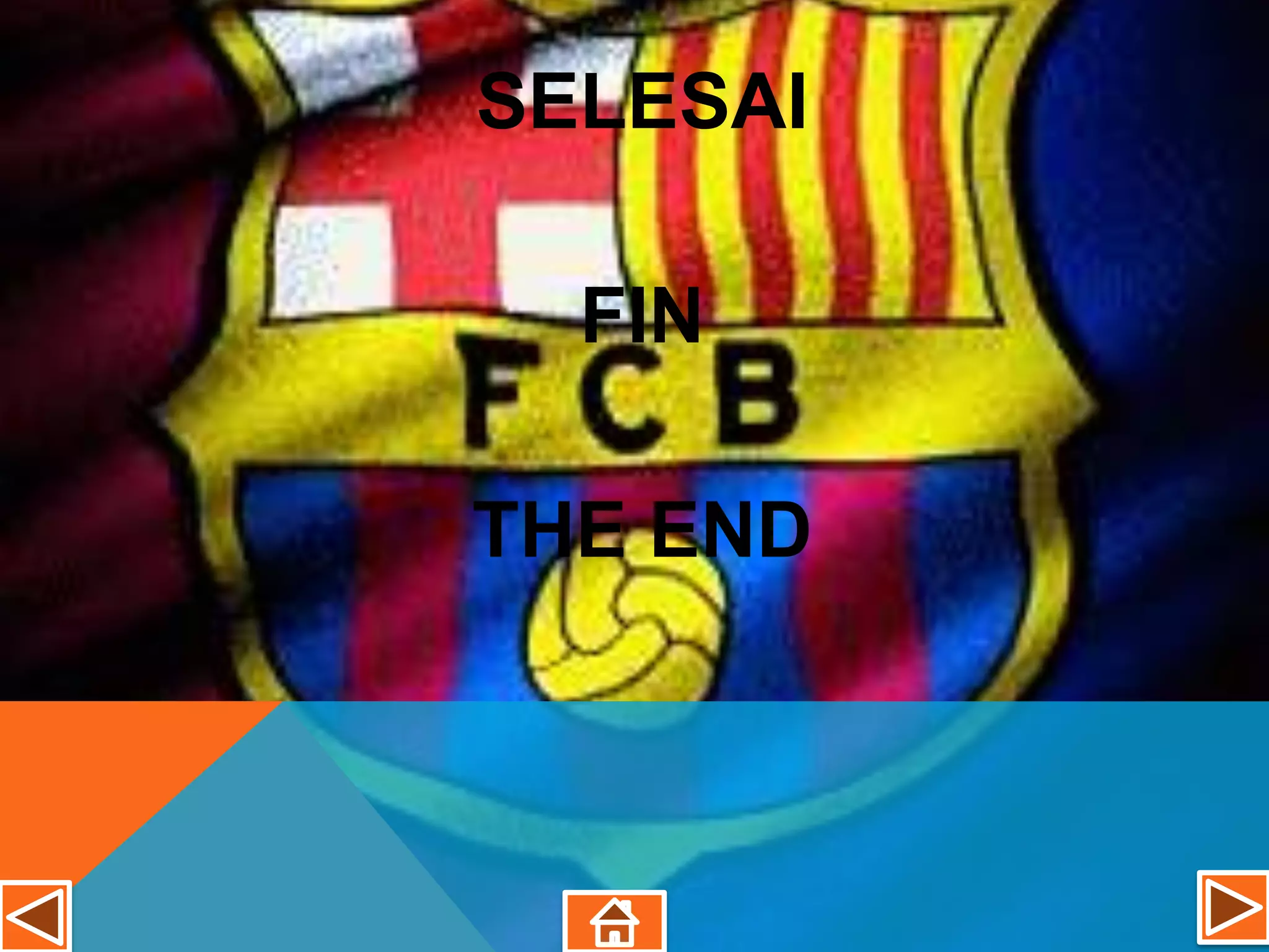 SELESAI

  FIN

THE END
 