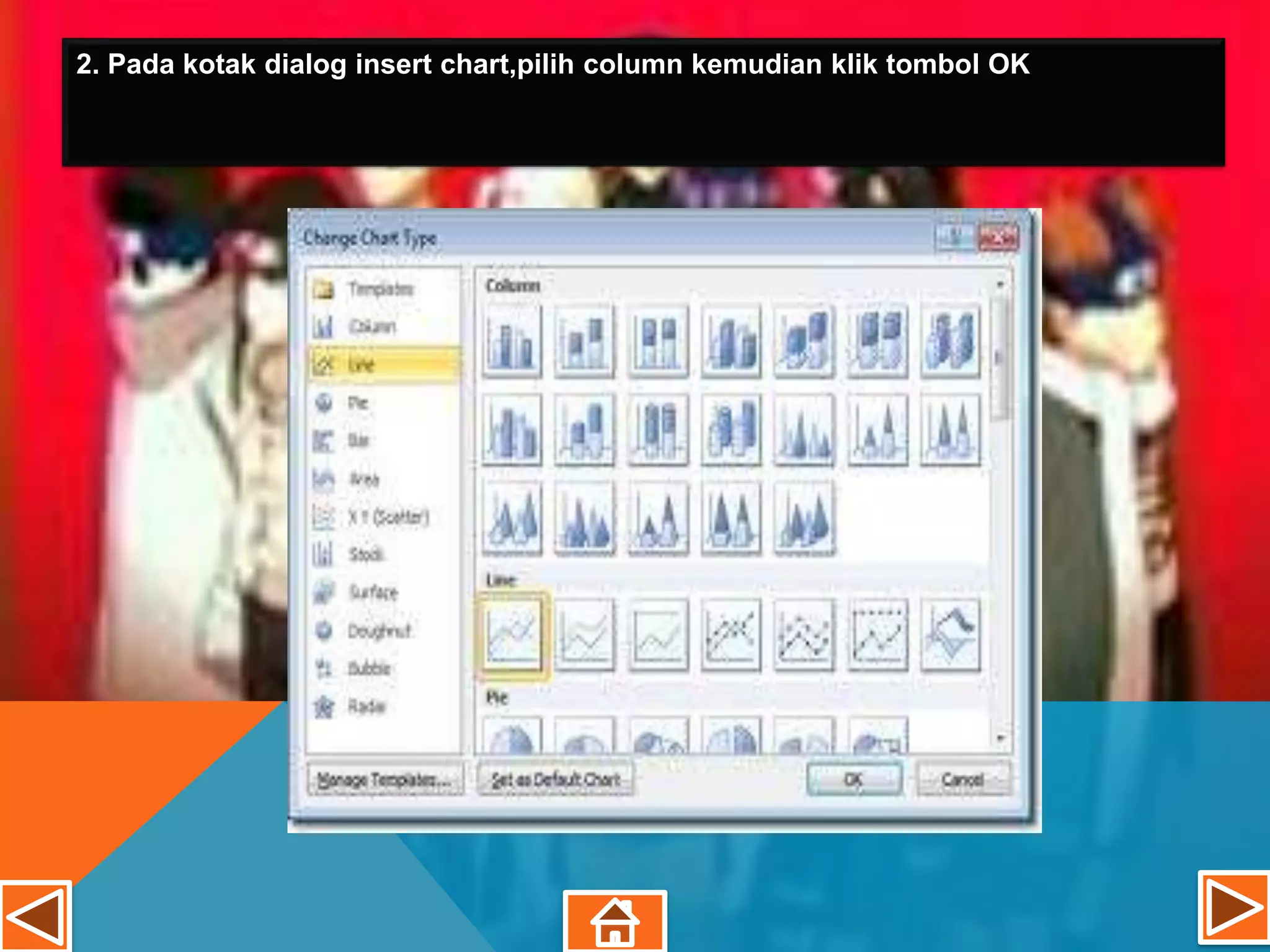 2. Pada kotak dialog insert chart,pilih column kemudian klik tombol OK
 