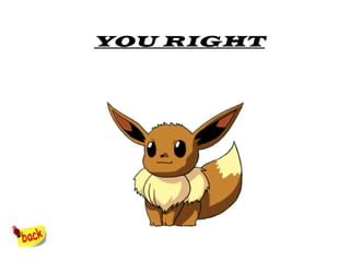 YOU RIGHT

 
