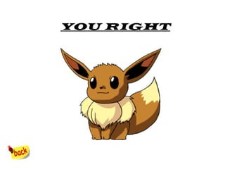 YOU RIGHT

 