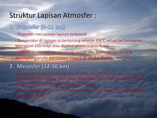 Struktur Lapisan Atmosfer :

 