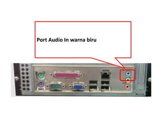 Port Audio In warna biru 
 