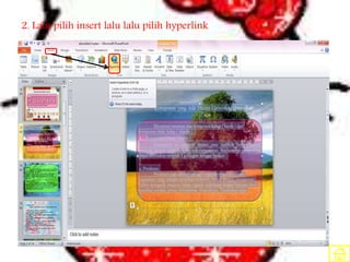 2. Lalu pilih insert lalu lalu pilih hyperlink
 