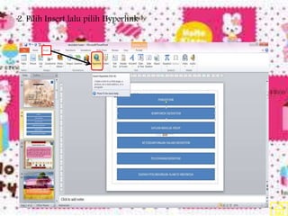 2. Pilih Insert lalu pilih Hyperlink
 
