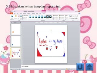 5. Maka akan keluar tampilan seperti ini :
 