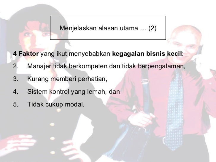 sebutkan faktor keberhasilan dan kegagalan peluang usaha Bab 4 Memahami Kewirausahaan dan Kepemilikan Bisnis Baru sebutkan faktor keberhasilan dan kegagalan peluang usaha Bab 4 Memahami Kewirausahaan dan Kepemilikan Bisnis Baru