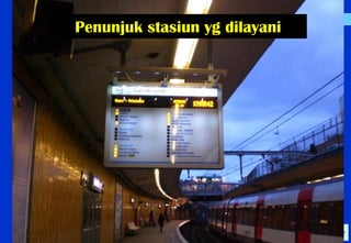 Penunjuk stasiun yg dilayani  