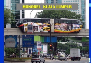 MONOREL KUALA LUMPUR  