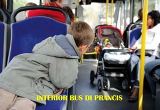 INTERIOR BUS DI PRANCIS  