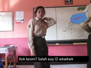 Kok kesini? Salah euy  wkwkwk
 