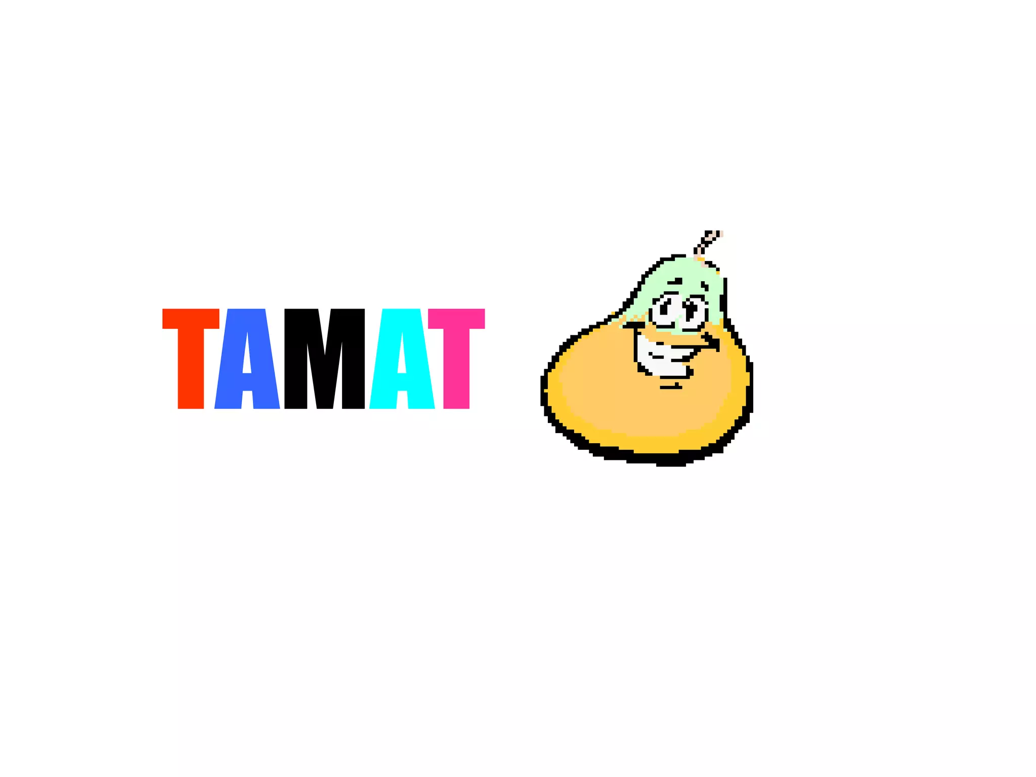 TAMAT
 