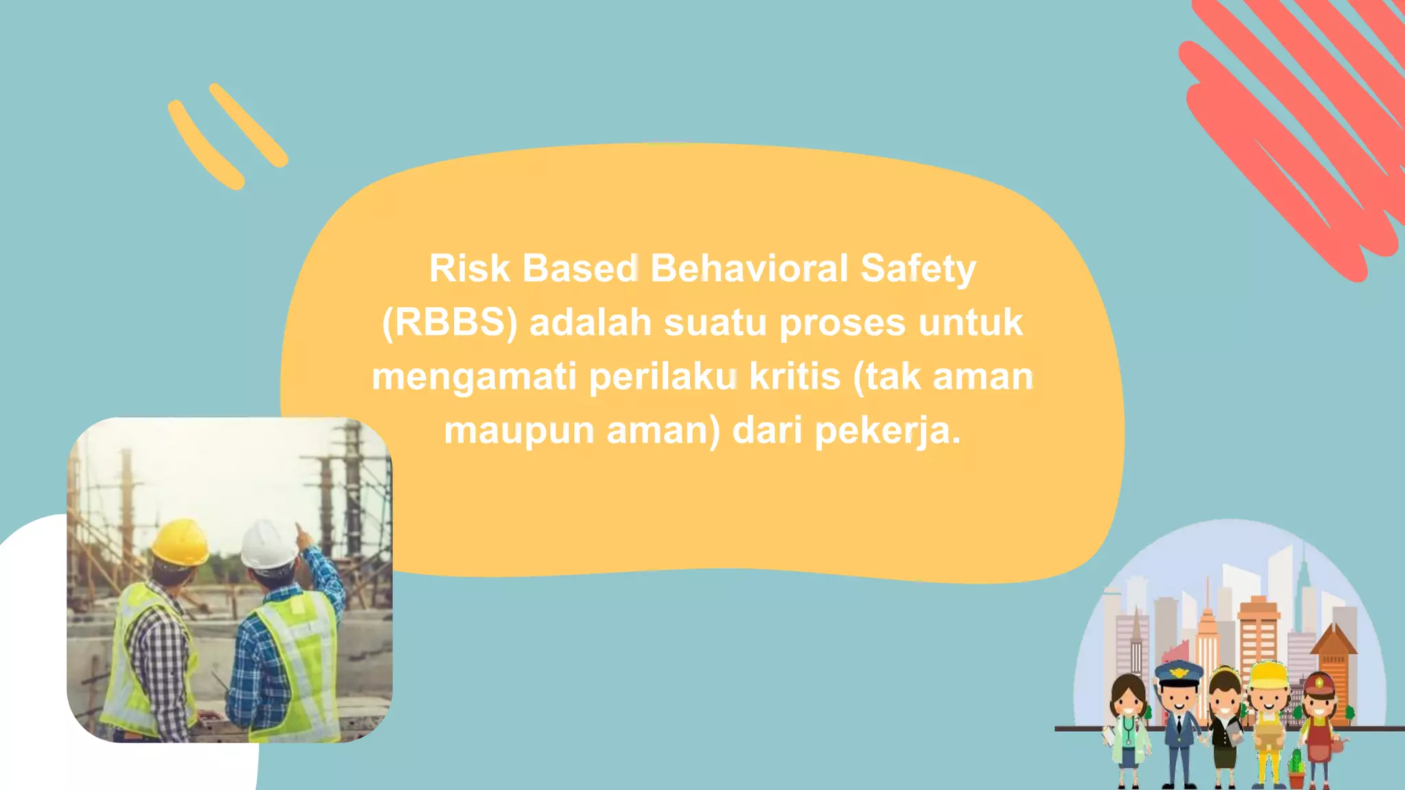 Bab 4 Prinsip RBBS (Risk Based Behavioral Safety) | PDF
