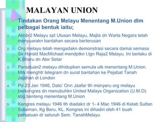 Malayan union tingkatan 4