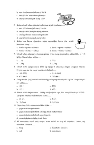 Buatlah kesimpulan tentang perubahan energi pada lampu!