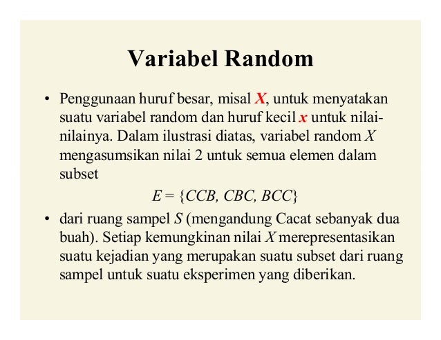 VARIABEL RANDOM & DISTRIBUSI PELUANG