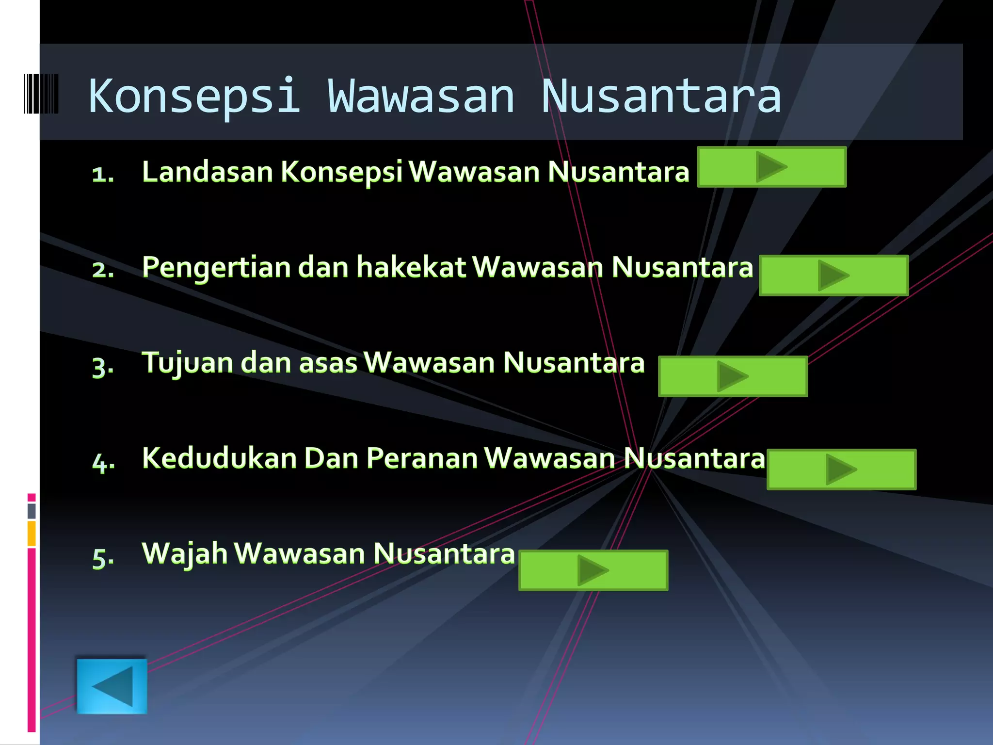 Konsepsi Wawasan Nusantara
 