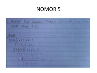 NOMOR 5
 