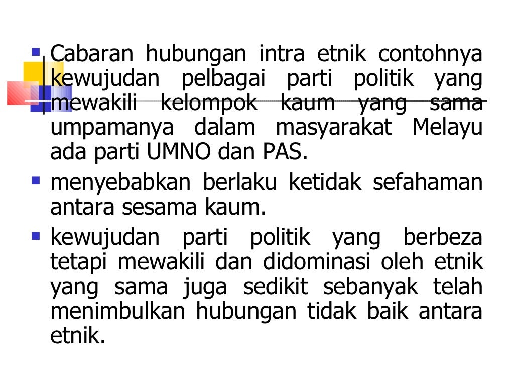 Hubungan Etnik Bab 6 Cabaran Terhadap Hubungan Etnik Di Malaysia Da…