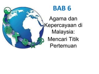 Bab 6 agama di malaysia