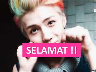 SELAMAT !!
 
