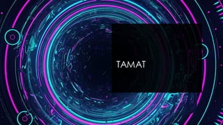 TAMAT
 