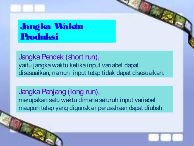 Teori Produksi Jangka Panjang