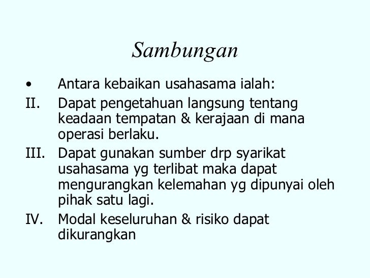 Kelebihan Bentuk Perniagaan Usaha Sama