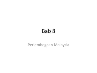 Bab 8 Perlembagaan Malaysia 