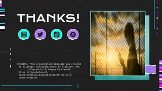 Credits: This presentation template was created
by Slidesgo, including icons by Flaticon, and
infographics & images by Freepik
THANKS!
https://thresholds-of-
transformation.blog/2018/02/04/the-kira-
transformation/
 