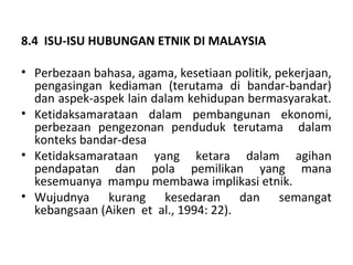 Bab 8 Hubungan Etnik Ke Arah Masyarakat Berintegrasi