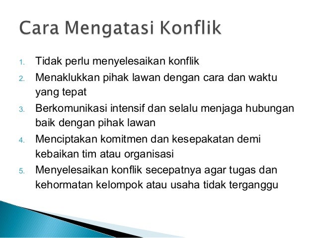 5 Pilihan Cara Mengatasi Konflik