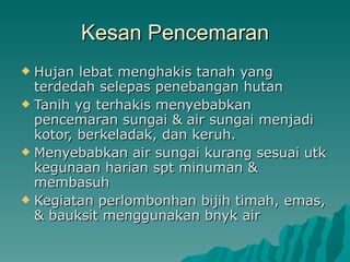 Kesan Penebangan Hutan Terhadap Alam Sekitar