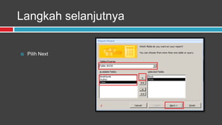 Langkah selanjutnya


   Pilih Next
 