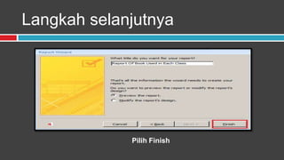 Langkah selanjutnya




             Pilih Finish
 