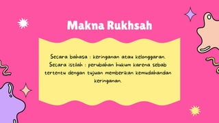 BAB 9 RUKHSAH (Kemudahan dari Allah sWT dalam Beribadah Kepada-Nya) | PDF