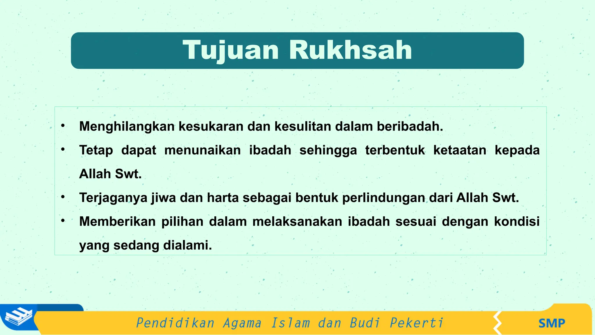 Scrapbook Rukhsah BAB 9_Rukhsah dalam Beribadah.pptx kelas VII | PPTX