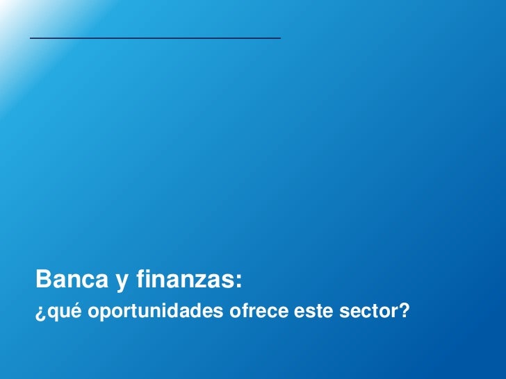empleos banca y finanzas tendencias empleo en banca y finanzas empleos banca y finanzas tendencias empleo en banca y finanzas