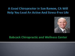 Babcock Chiropractic and Wellness Center
 