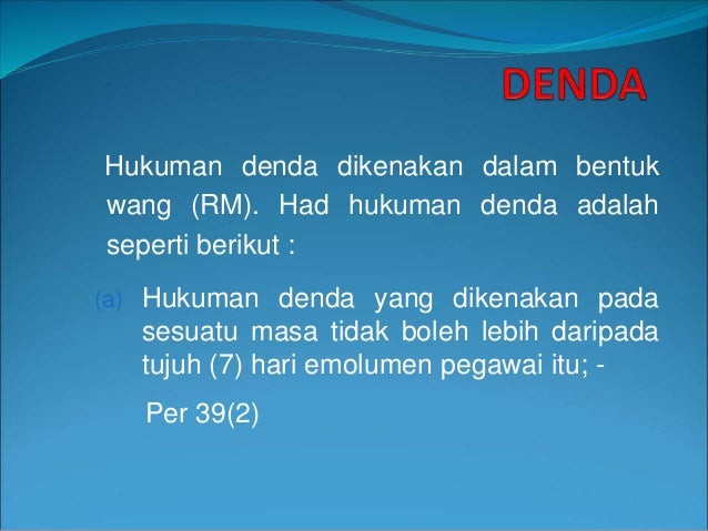 PERINTAH AM BAB D : Peraturan-peraturan pegawai awam 