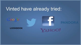 Vinted have already tried: 
 