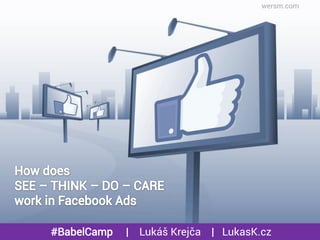 wersm.com
#BabelCamp | Lukáš Krejča | LukasK.cz
 