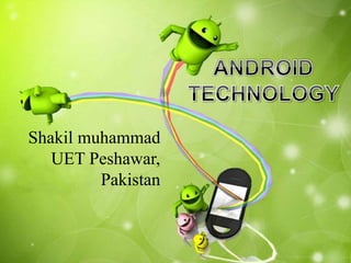 Shakil muhammad 
UET Peshawar, 
Pakistan 
 