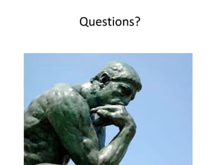 Questions?
 