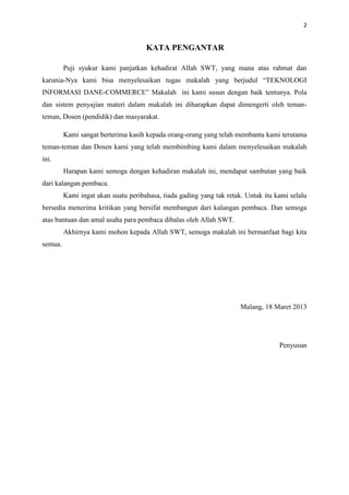 2
KATA PENGANTAR
Puji syukur kami panjatkan kehadirat Allah SWT, yang mana atas rahmat dan
karunia-Nya kami bisa menyelesa...