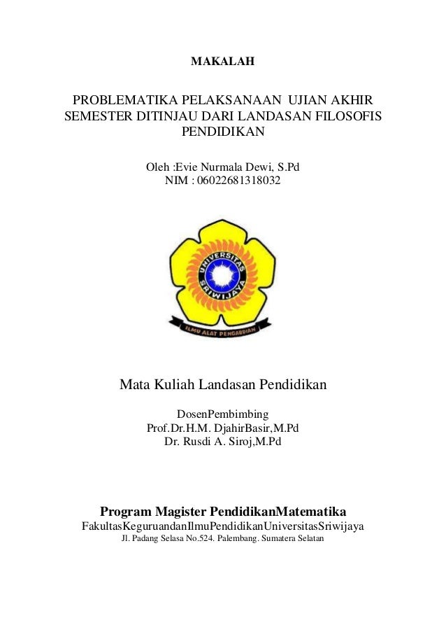 Problematika Ujian Akhir Semester Ditinjau Dari Landasan Filosofis